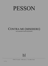 Pesson, Gerard: Contra me (miserere)