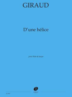 Giraud, Suzanne: D'une helice
