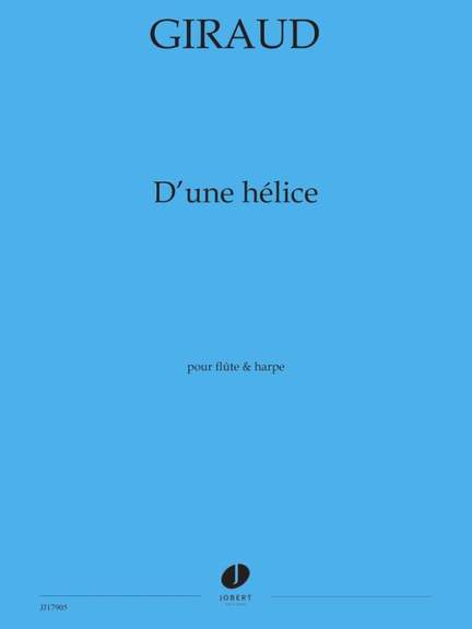 Giraud, Suzanne: D'une helice