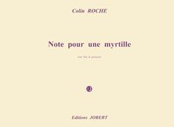 Roche, Colin: Note pour une myrtille