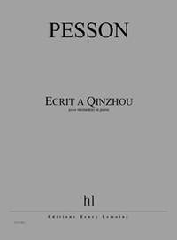 Pesson, Gerard: Ecrit a Qinzhou