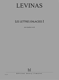 Levinas, Michael: Lettres enlacees I