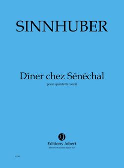Sinnhuber, Claire-Melanie: Diner chez Senechal