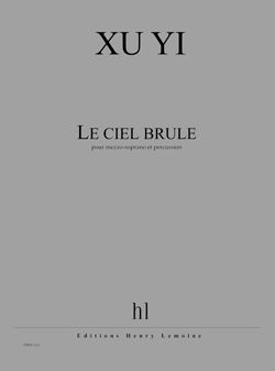 Xu, Yi: Le ciel brule