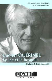 Marnat, M: Lucien Guerinel - Le Lac et le bosquet