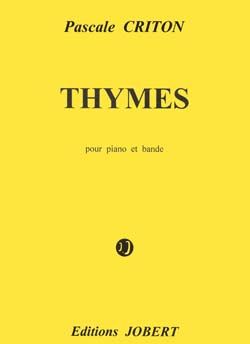 Criton, Pascale: Thymes