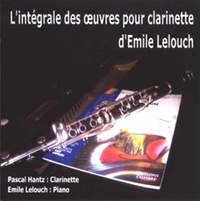 Lelouch, Emile: L'integrale des oeuvres pour clarinette