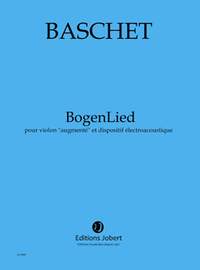 Baschet, Florence: BogenLied