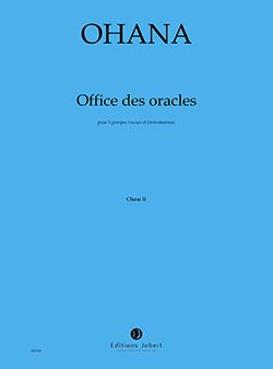 Ohana, Maurice: Office des Oracles