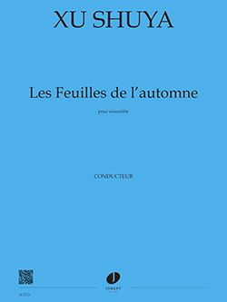 Xu, Shuya: Les Feuilles de l'automne