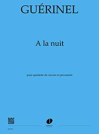 Guerinel, Lucien: A la nuit