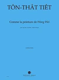 Ton That, Tiet: Comme la peinture de Wang Wei