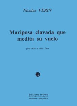 Verin, Nicolas: Mariposa clavada que medita su vuelo