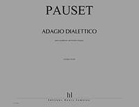 Pauset, Brice: Adagio dialettico