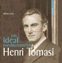 Solis, Michel: Un ideal mediterraneen : Henri Tomasi