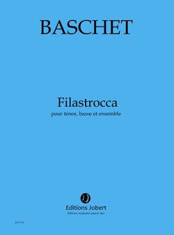 Baschet, Florence: Filastrocca