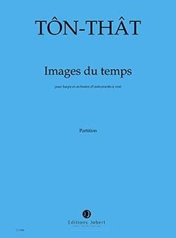 Ton That, Tiet: Images du temps