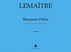 Lemaitre, Dominique: Resonare Fibris