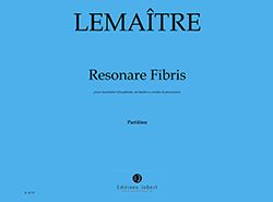 Lemaitre, Dominique: Resonare Fibris