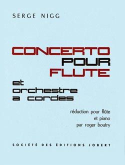 Nigg, Serge: Concerto pour flute