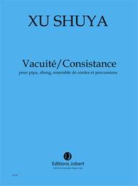 Xu, Shuya: Vacuite/Consistance