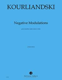Kourliandski, Dmitri: Negative modulations