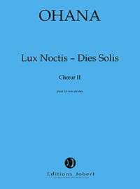 Ohana, Maurice: Lux Noctis - Dies Solis