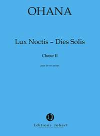 Ohana, Maurice: Lux Noctis - Dies Solis