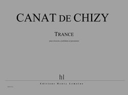 Canat de Chizy, Edith: Trance