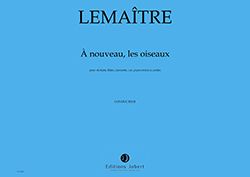 Lemaitre, Dominique: A nouveau, les oiseaux