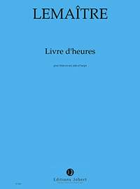 Lemaitre, Dominique: Livre d'Heures