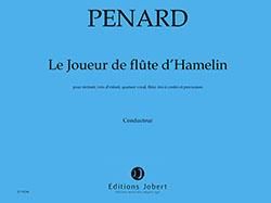 Penard, Olivier: Le joueur de flute d'Hamelin
