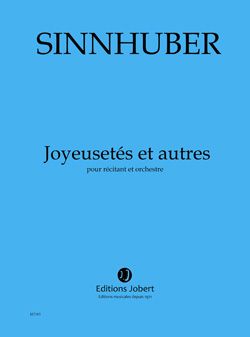 Sinnhuber, Claire-Melanie: Joyeusetes et autres