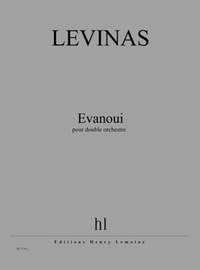 Levinas, Michael: Evanoui