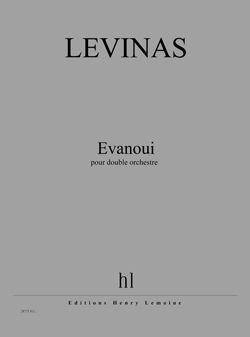 Levinas, Michael: Evanoui