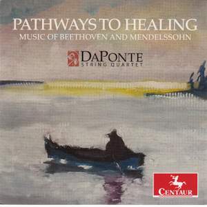 Pathways to Healing: Music of Beethoven & Mendelssohn