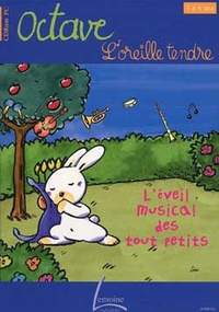 Villemin, Sylvie: Octave, l'oreille tendre