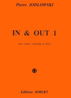 Jodlowski, Pierre: In and out