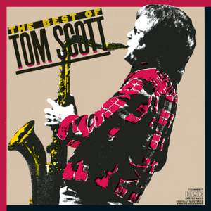 The Best Of Tom Scott Product Image