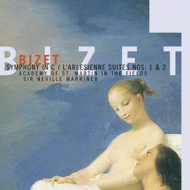 Bizet: Symphony in C & L'Arlesienne Suites Nos. 1 & 2