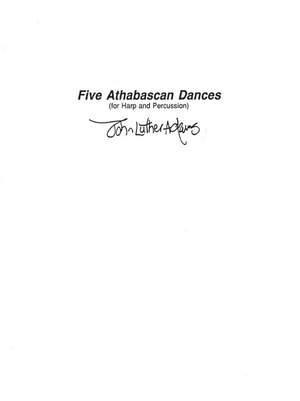 John Luther Adams: Five Athabascan Dances