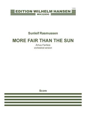 Sunleif Rasmussen: More Fair Than The Sun - Århus Fanfare