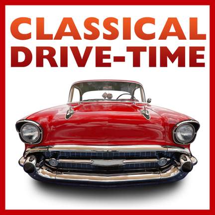 Classical Drivetime