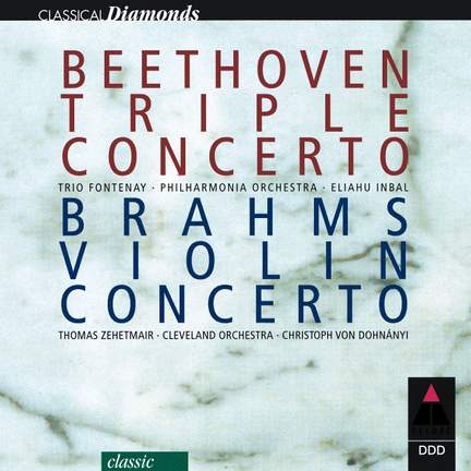 Beethoven : Triple Concerto & Brahms : Violin Concerto