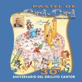 30 Aniversario De Cri-Cri