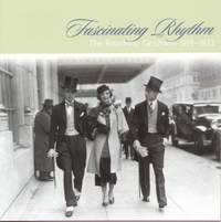 Fascinating Rhythm - The Broadway Gershwin 1919-1933