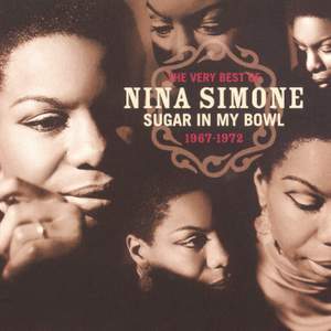 The Very Best Of Nina Simone 1967-1972 - Sugar In My Bowl Product Image
