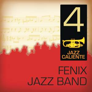 Jazz Caliente: Fenix Jazz Band 4