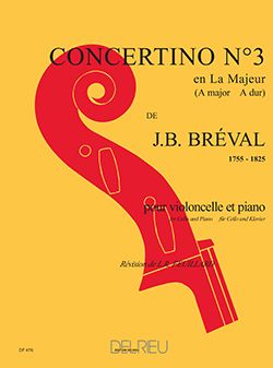 Breval, Jean-Baptiste: Concertino No.3 in A major (cello & pno)