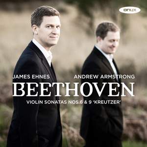 Beethoven: Violin Sonatas Nos. 6 & 9